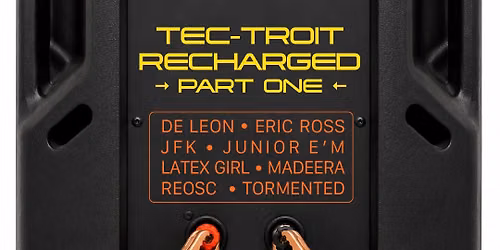 Tec-Troit Recharged - Part One