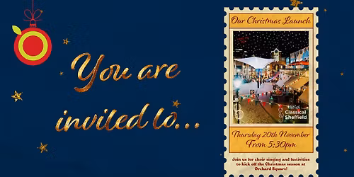 \ud83c\udf84Orchard Square Christmas Launch with Classical Sheffield\ud83c\udf84 