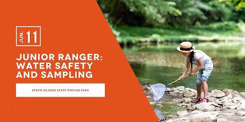 Junior Ranger: Water Safety & Sampling