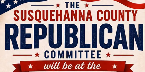 Susquehanna County Republicans Harford Fair Booth