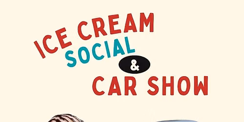Ice Cream Social and Car Show