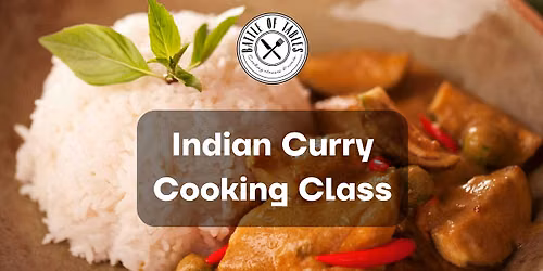 Battle of Tables Culinary Studio - Indian Curry Cooking Class