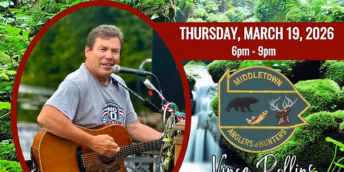 Vince Rollins at Middletown Anglers & Hunters Club