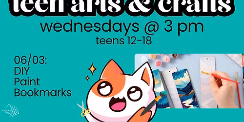 Magnolia Branch Library - Teen Arts & Crafts: DIY Paint Bookmarks
