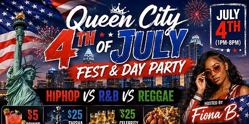 Queen City 4th of July Fest & Day Party