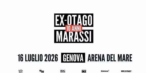 Ex-Otago | 10 Anni di Marassi - Genova