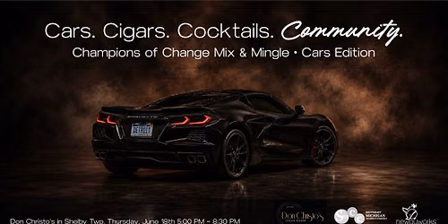 Champions of Change Mix & Mingle Cars Edition!