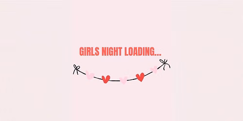 LADIES SOCIAL NIGHT \u2728