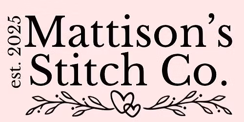 Mattison\u2019s Stitch Co. Pop-up at 114 Reserve