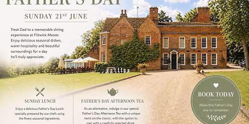 Father's Day at Flitwick Manor Hotel & Restaurant