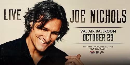 NEW DATE: Joe Nichols at Val Air Ballroom
