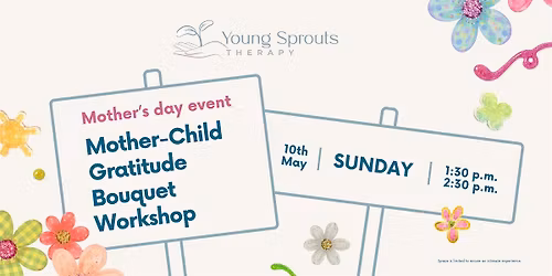 Mother-Child Gratitude Bouquet Workshop