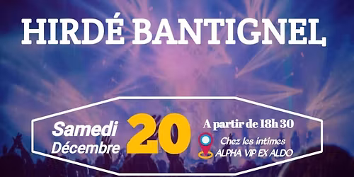 HIRD\u00c8 BANTIGNEL 2025 