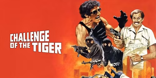 Black Belt Cinema: CHALLENGE OF THE TIGER - 45th Anniversary Screening! 