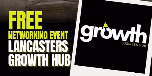 Lancasters Business Growth Hub