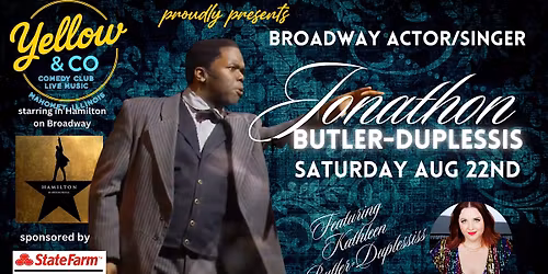 Yellow & Co. presents Broadway actor\/singer Jonathan Butler-Duplessis