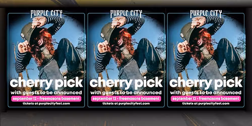 CHERRY PICK with guests