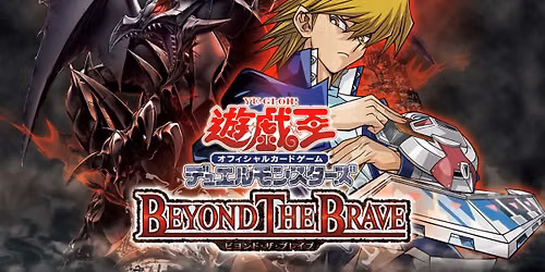 Yugioh - Beyond the Brave - Sneak Peak