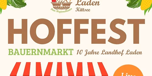10 Jahre Landhof Laden Kittsee mit Hoffest und Bauernmarkt