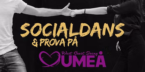 \ud83d\udfe3 Prova p\u00e5 & Socialdans - West Coast Swing \u2728