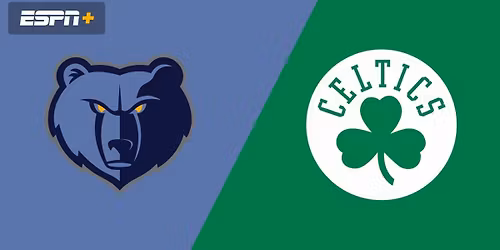 Memphis Grizzlies at Boston Celtics