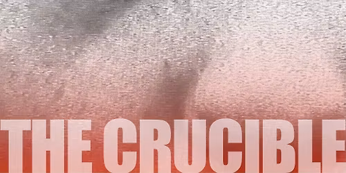 The Crucible