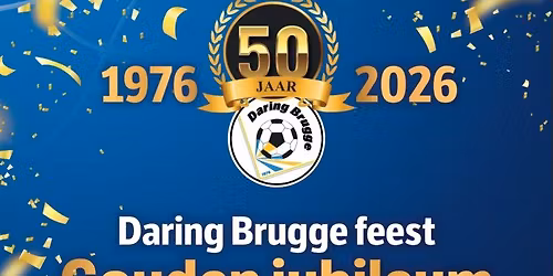 Daring Brugge Feest - Gouden Jubileum
