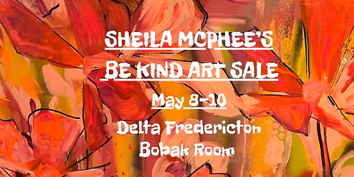 Sheila McPhee: Be Kind Art Sale