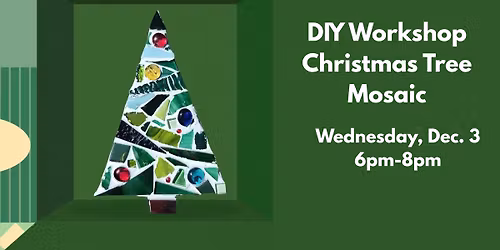 DIY Workshop - Christmas Tree Mosaic
