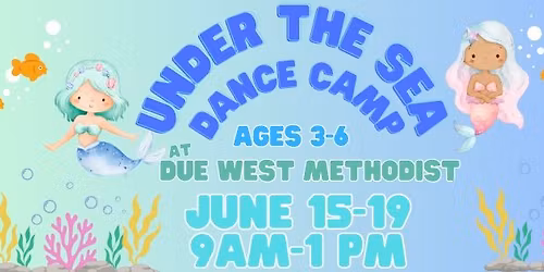 Under The Sea Dance Camp