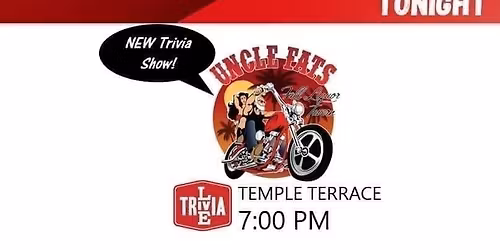 Monday - Live Trivia with Challenge Entertainment at Uncle Fats Tavern - Starts at 7pm