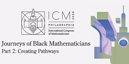 Journeys of Black Mathematicians Part 2: Creating Pathways