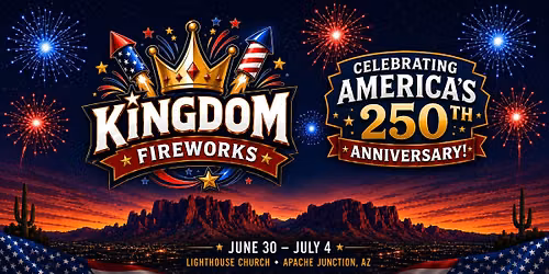 Kingdom Fireworks (East Valley Fireworks)
