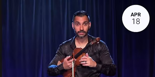 BOGO Tickets: Armando Anto \u2013 Iranian Violinist Comedian in Oak Park