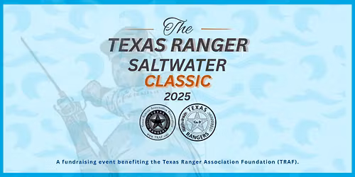 Co. D Texas Ranger Salt Water Classic
