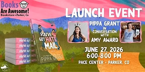 Author Event: "You've Got Hate Mail" Pippa Grant and Amy Award