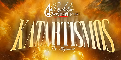 Prophetic Worship - KATARTISMOS (The Alignment)