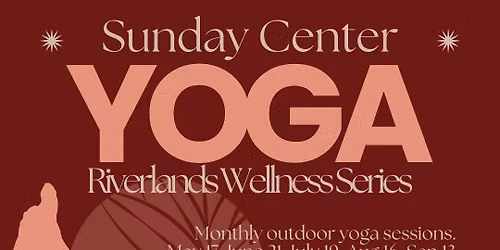 Wellness Series: Sunday Center Yoga 9\/13
