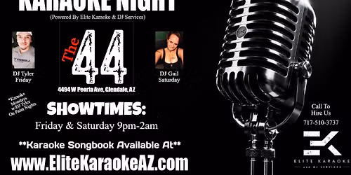 Saturday Night Karaoke at The 44 Sports Grill & Nightlife in Glendale, AZ 9p-2a w\/DJ Gail