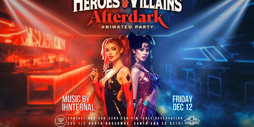 Heroes & Villains: Afterdark \u2014 Animated Party