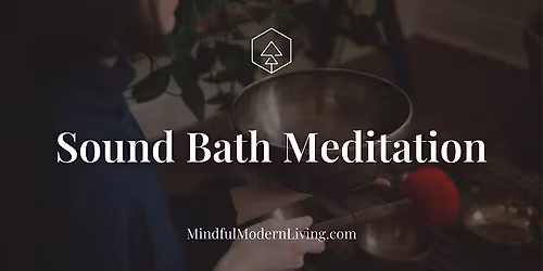 Sound Bath Meditation