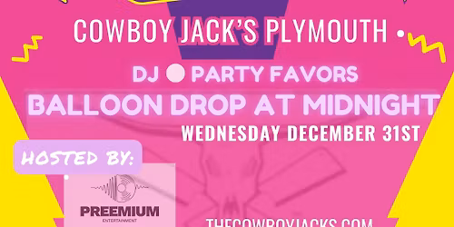 NYE @ Plymouth Cowboy Jacks