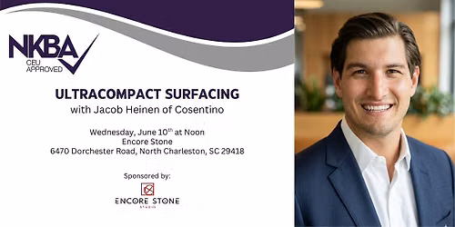 GA\/SC Coastal NKBA Event : Ultracompact Surfacing