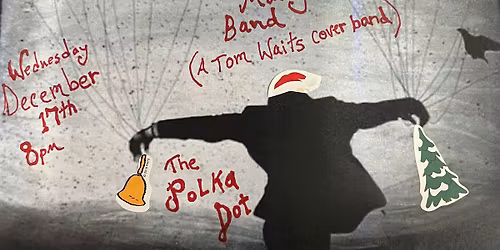 The Blood Money Band(A Tom Waits cover band)