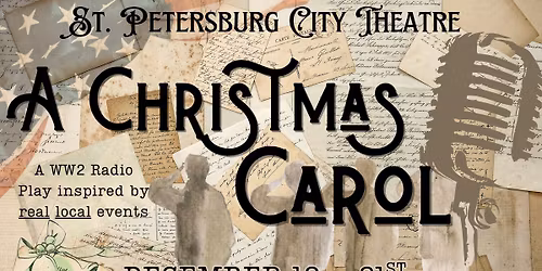 A Christmas Carol: A 1942 Radio Play presented by St Petersburg City Theatre