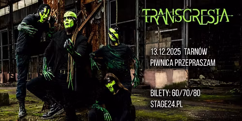 TRANSGRESJA | Tarn\u00f3w | Piwnica "Przepraszam"