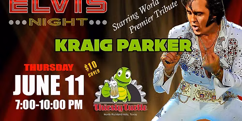 ELVIS NIGHT AT THE THIRSTY TURTLE