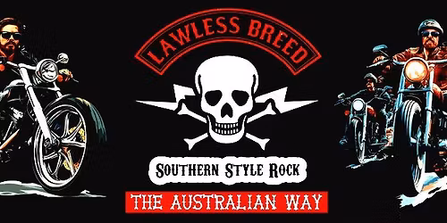 Lawless Breed at the Lakes Hotel
