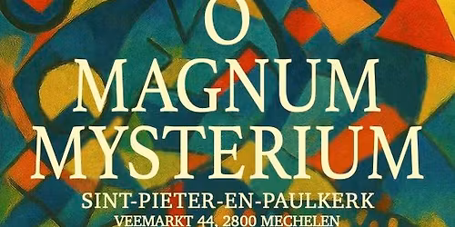 O Magnum Mysterium
