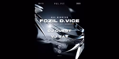 All nighter w\/ Fozil D.Vice